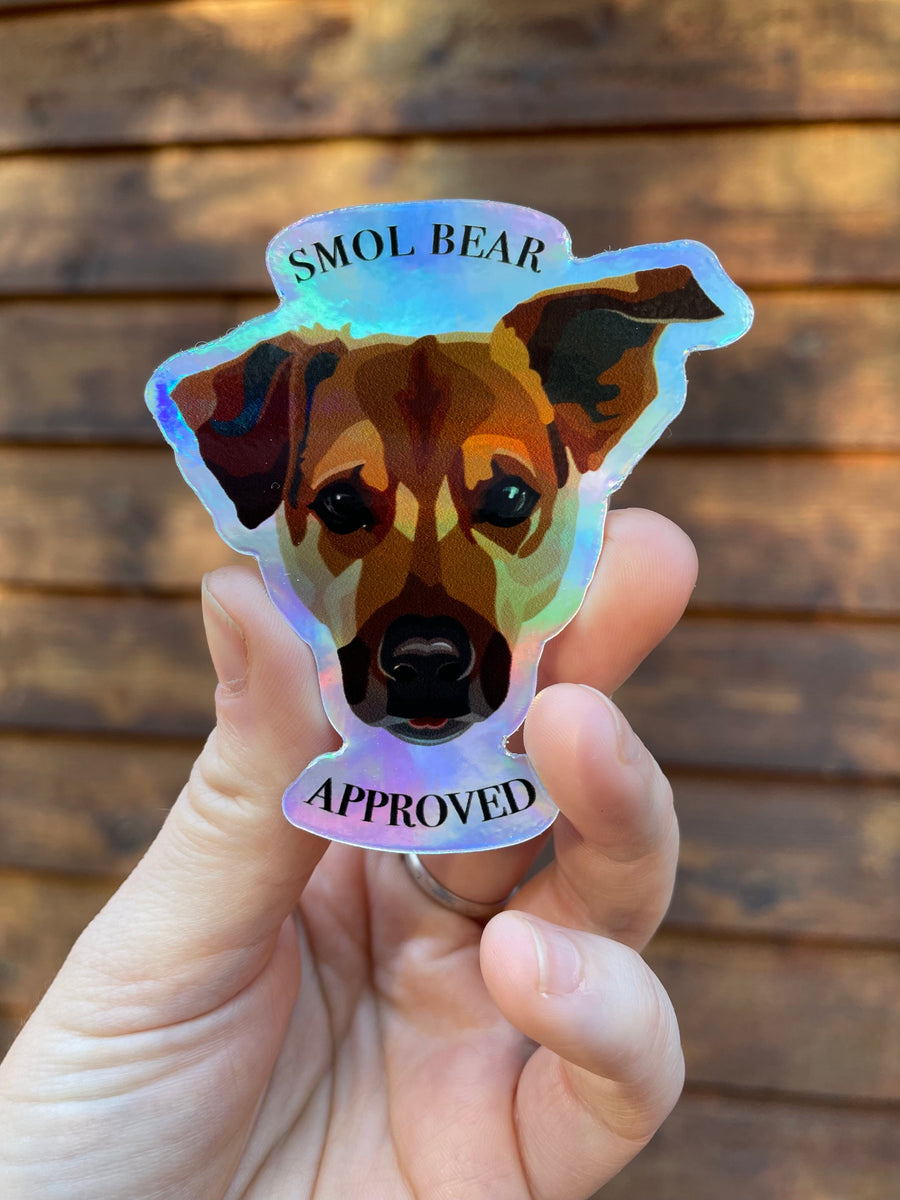 Holographic Smol Bear Approved Sticker